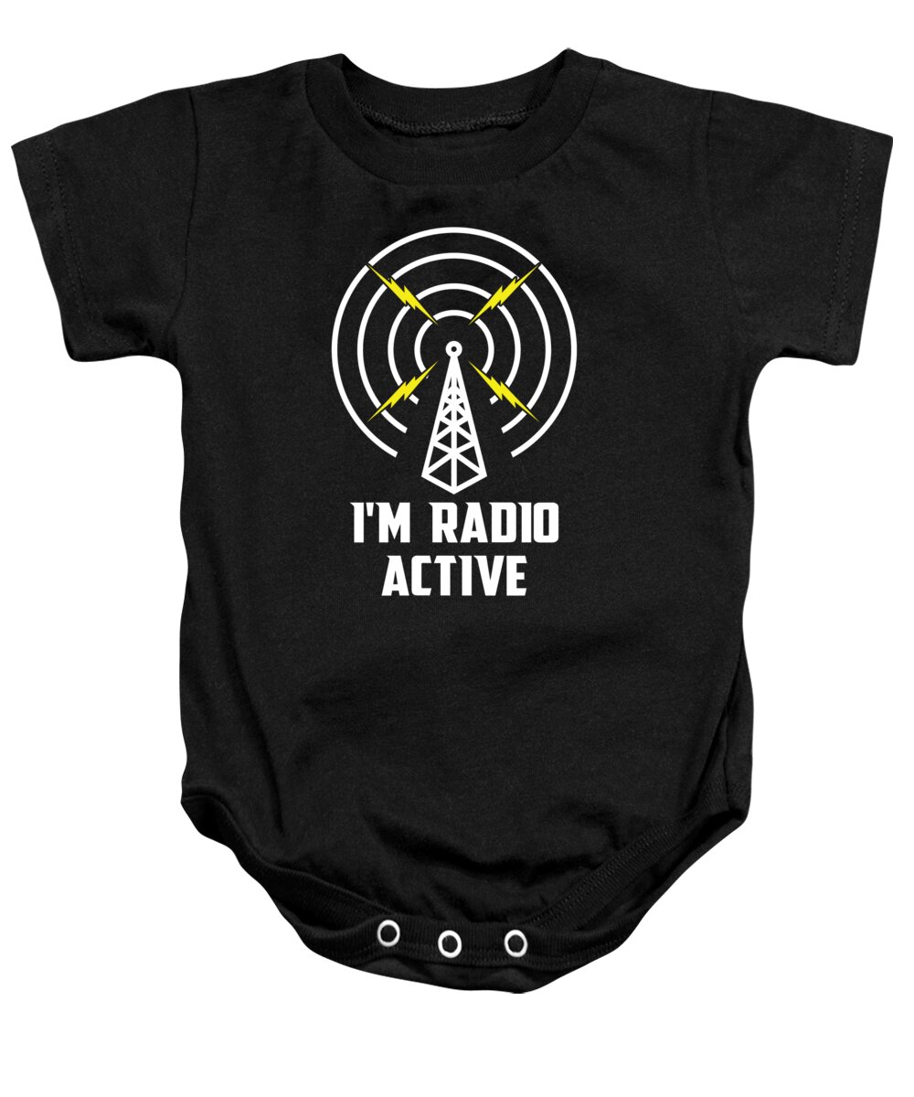 Ham Radio Baby Onesie featuring the digital art Ham Radio Funny Radioactive by Michael S