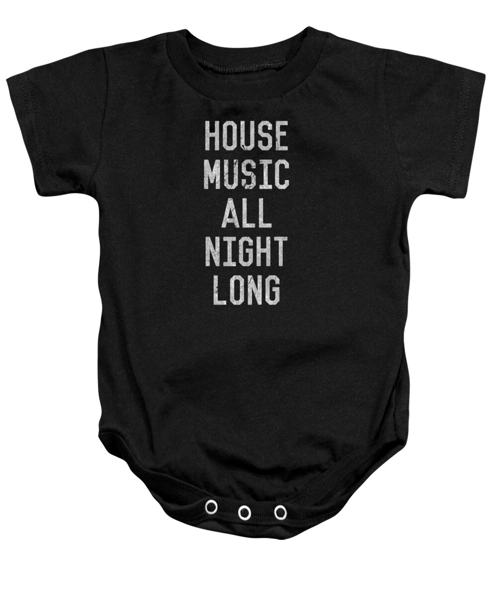 Funny Baby Onesie featuring the digital art House Music All Night Long by Flippin Sweet Gear