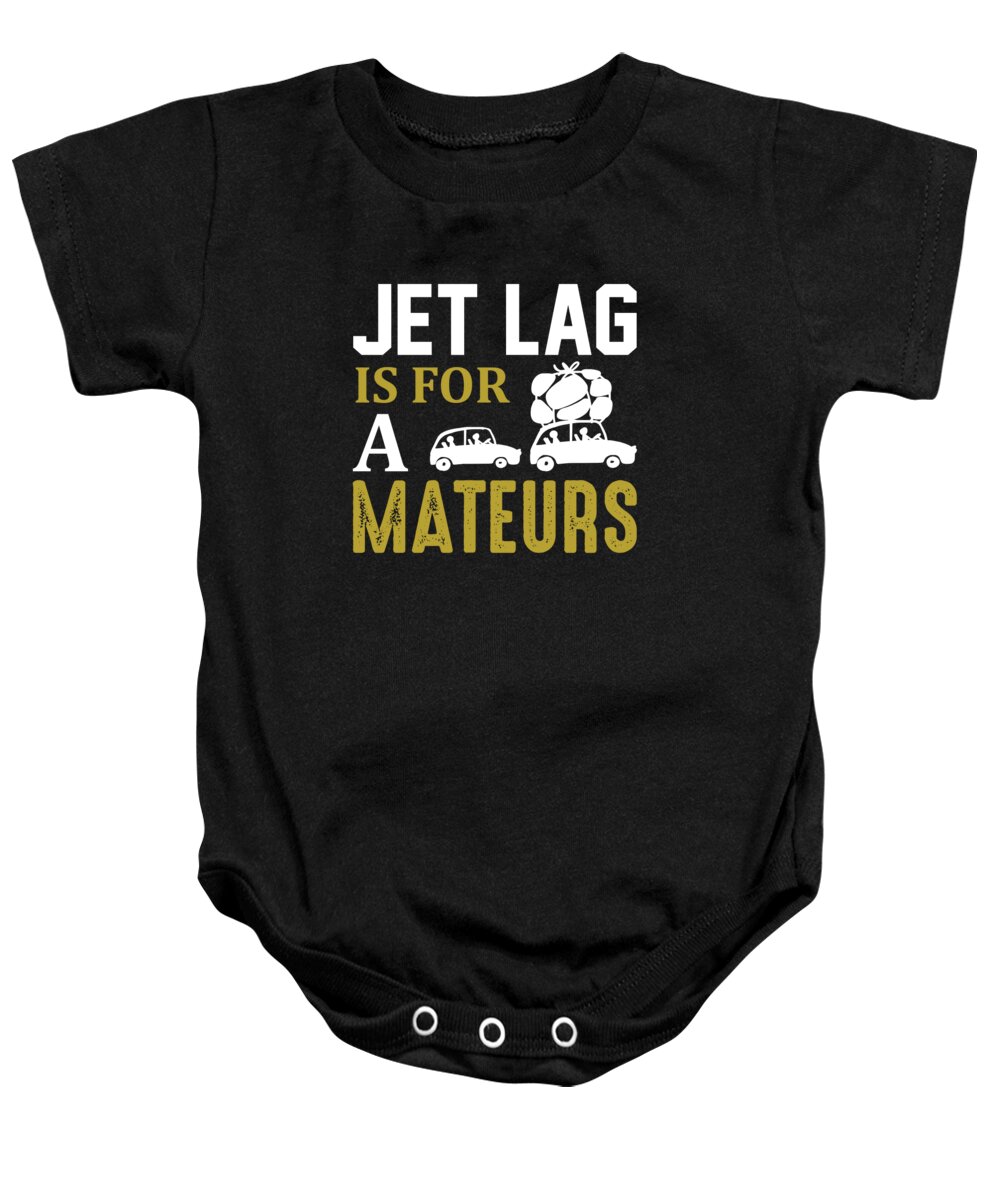 Hobby Baby Onesie featuring the digital art Jet Lag Is For Amateurs by Jacob Zelazny