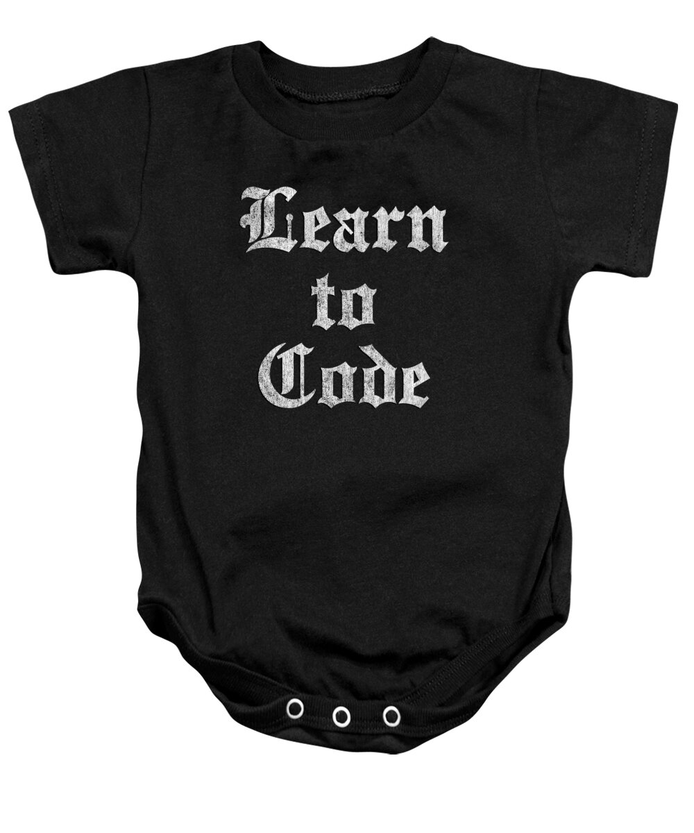 Republican Baby Onesie featuring the digital art Learn to Code by Flippin Sweet Gear