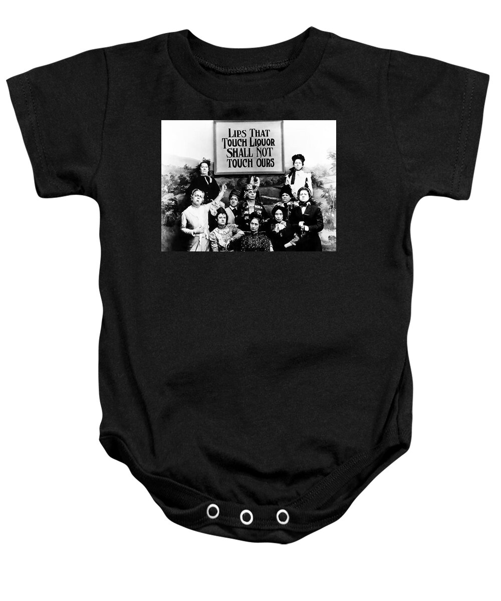 Prohibition. 20s Baby Onesie featuring the painting Lips That Touch Liquor Shall Not Touch Ours Prohibition by Tony Rubino