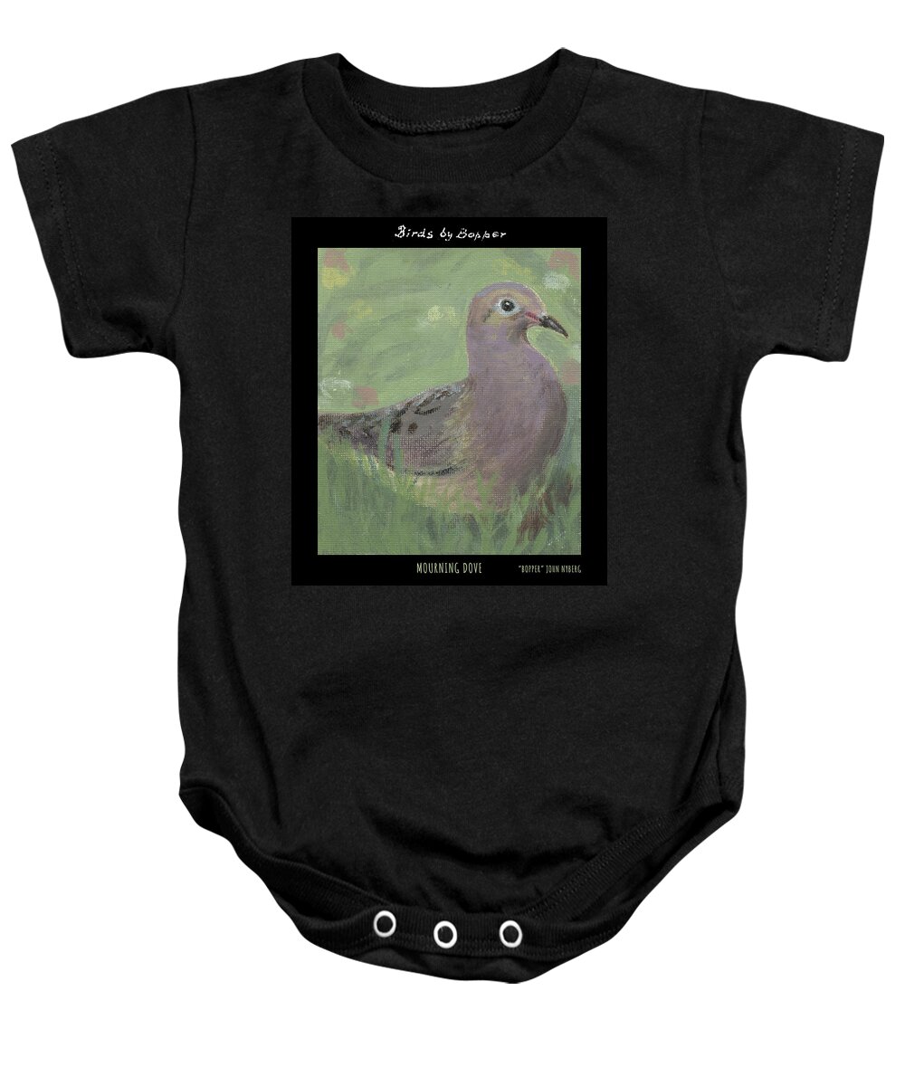 Bird Baby Onesie featuring the painting Mourning Dove by Tim Nyberg