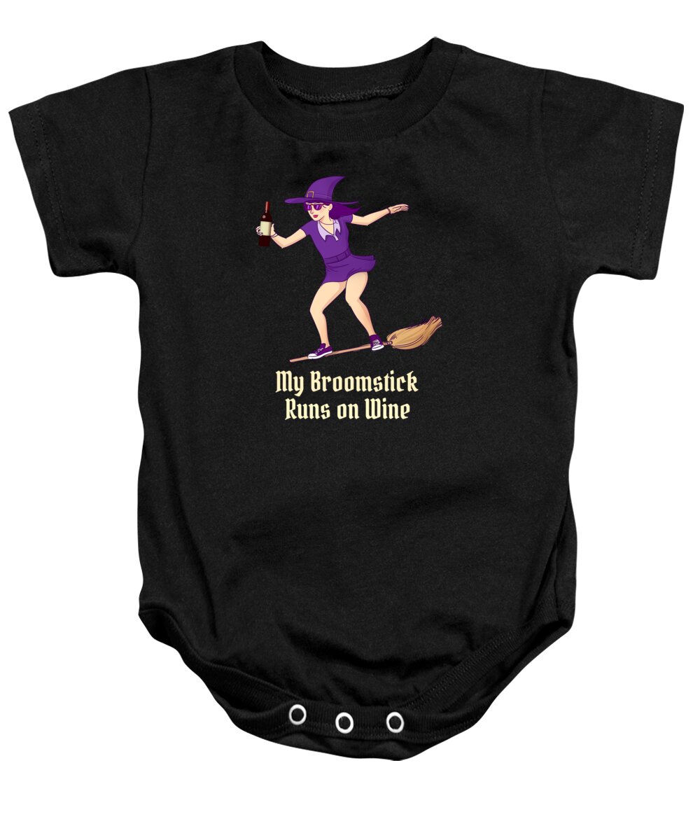 Cool Baby Onesie featuring the digital art My Broomstick Runs on Wine Halloween Witch by Flippin Sweet Gear