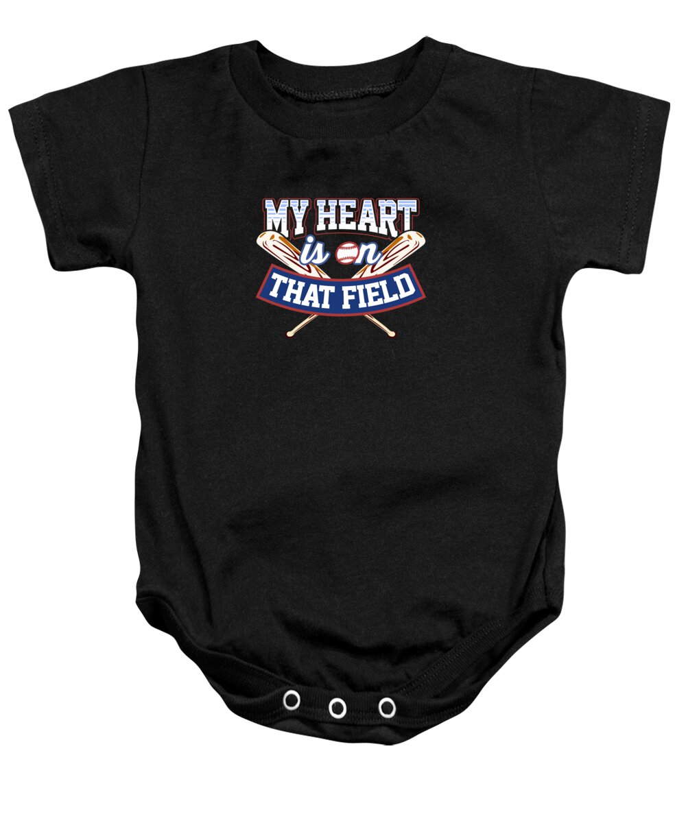 Baseball Dad Baby Onesie featuring the digital art My Heart Is On That Field Baseball Softball Mom by Jacob Zelazny