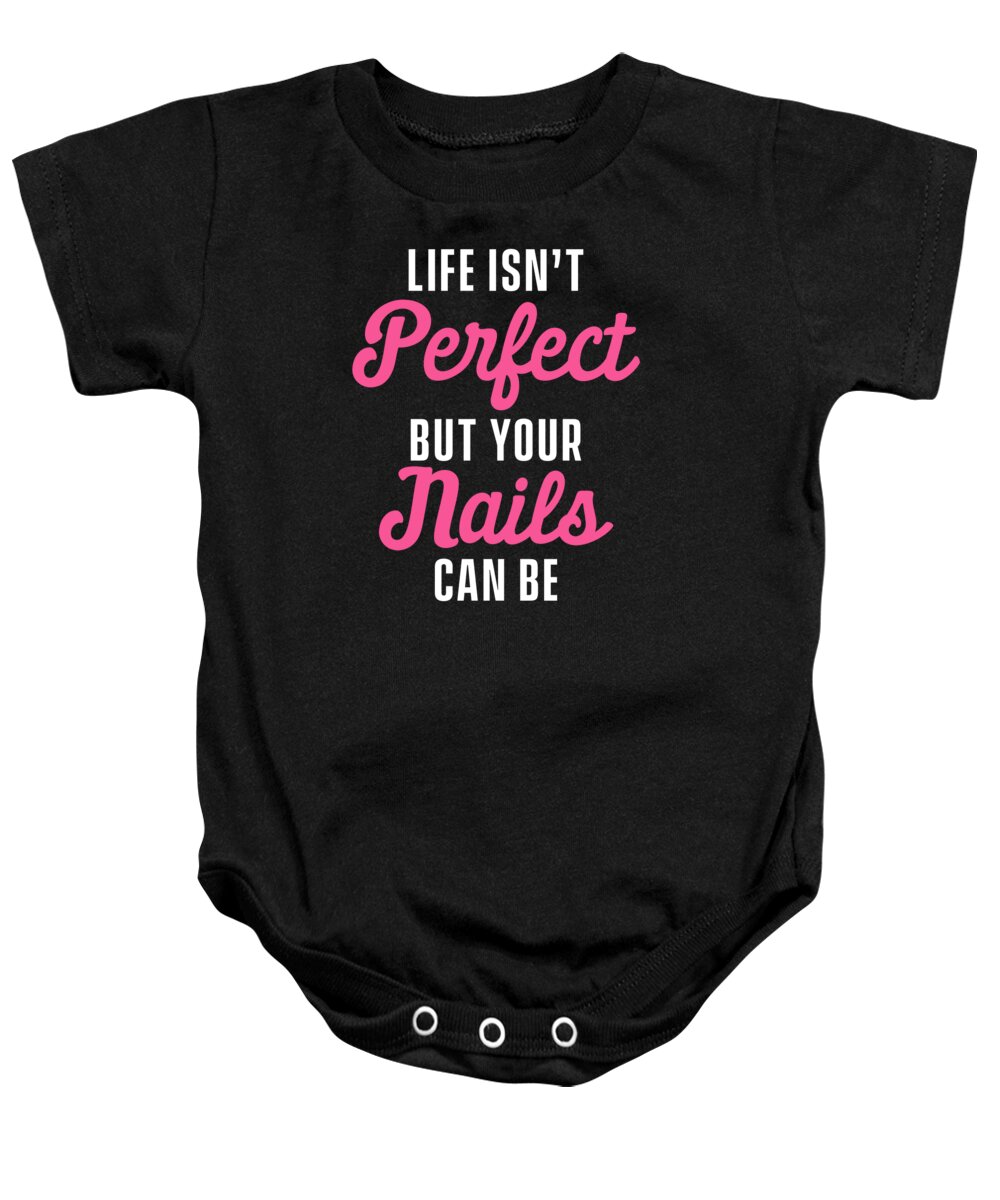 Nail Technician Perfect Polish Beauty Manicurist Gift Onesie by Thomas  Larch - Pixels