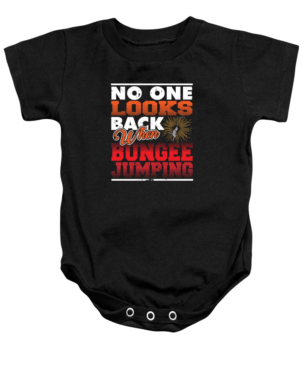 Inspirational Baby Onesie featuring the digital art No One Looks Back When Bungee Jumping by Jacob Zelazny