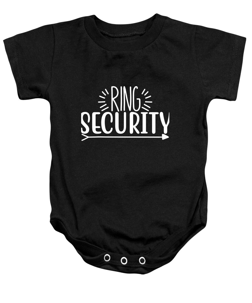 Bridesmaid Baby Onesie featuring the digital art Ring Security by Jacob Zelazny