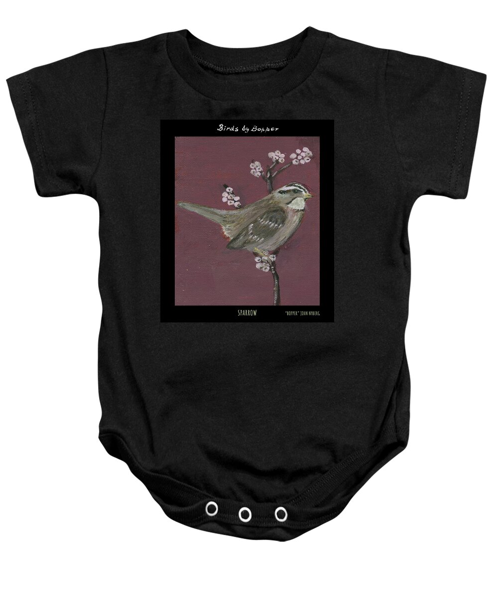 Bird Baby Onesie featuring the painting Sparrow by Tim Nyberg