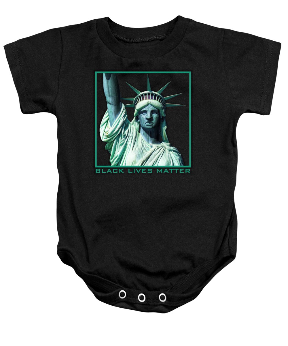 Liberty Baby Onesie featuring the painting Statue of Liberty Black Lives Matter by Tony Rubino
