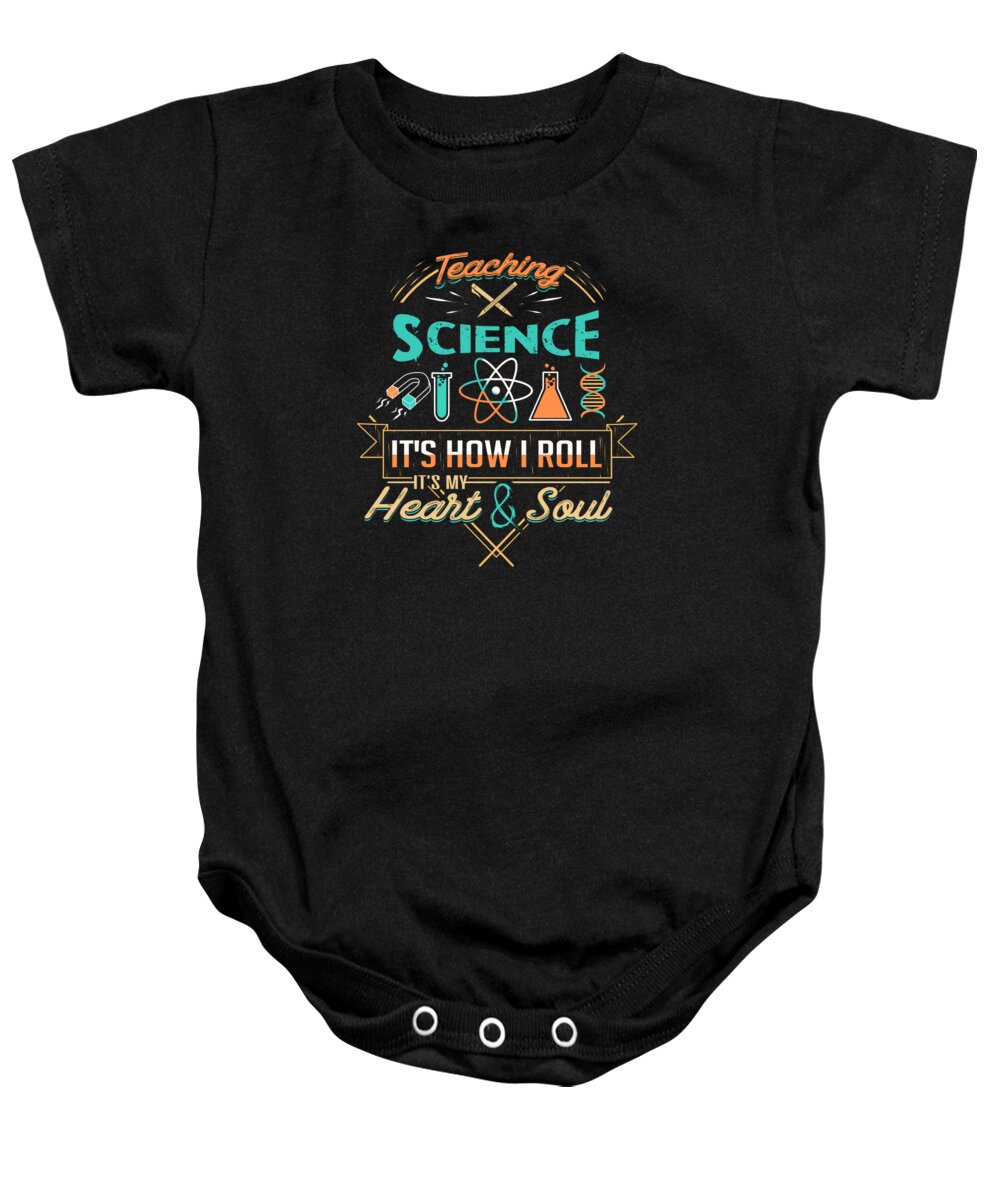 10th Grade Baby Onesie featuring the digital art Teaching Science How I Roll by Jacob Zelazny