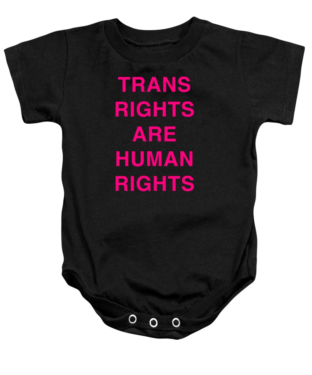 Funny Baby Onesie featuring the digital art Trans Rights Are Human Rights by Flippin Sweet Gear