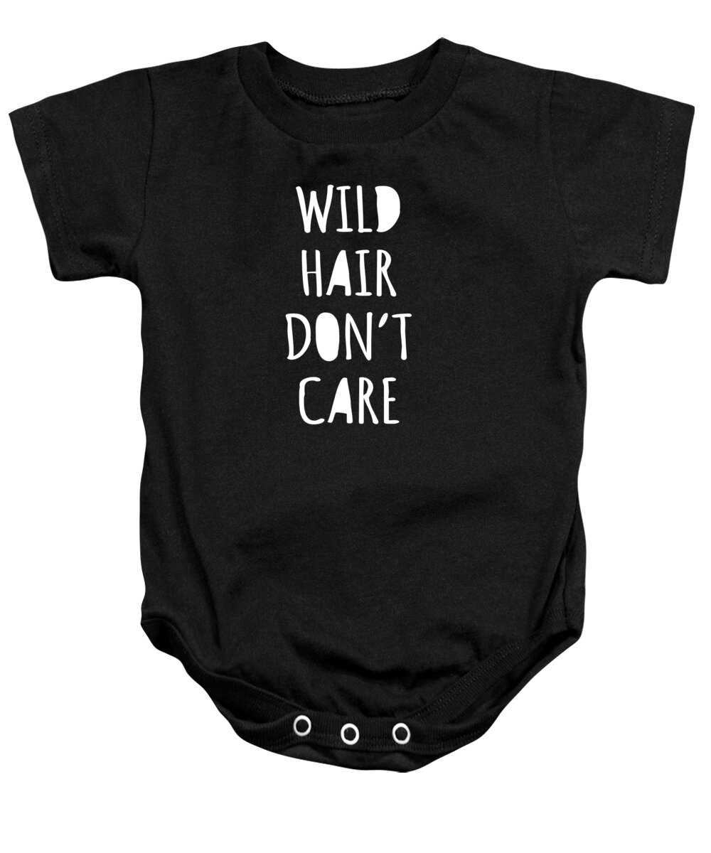 Funny Baby Onesie featuring the digital art Wild Hair Dont Care by Flippin Sweet Gear