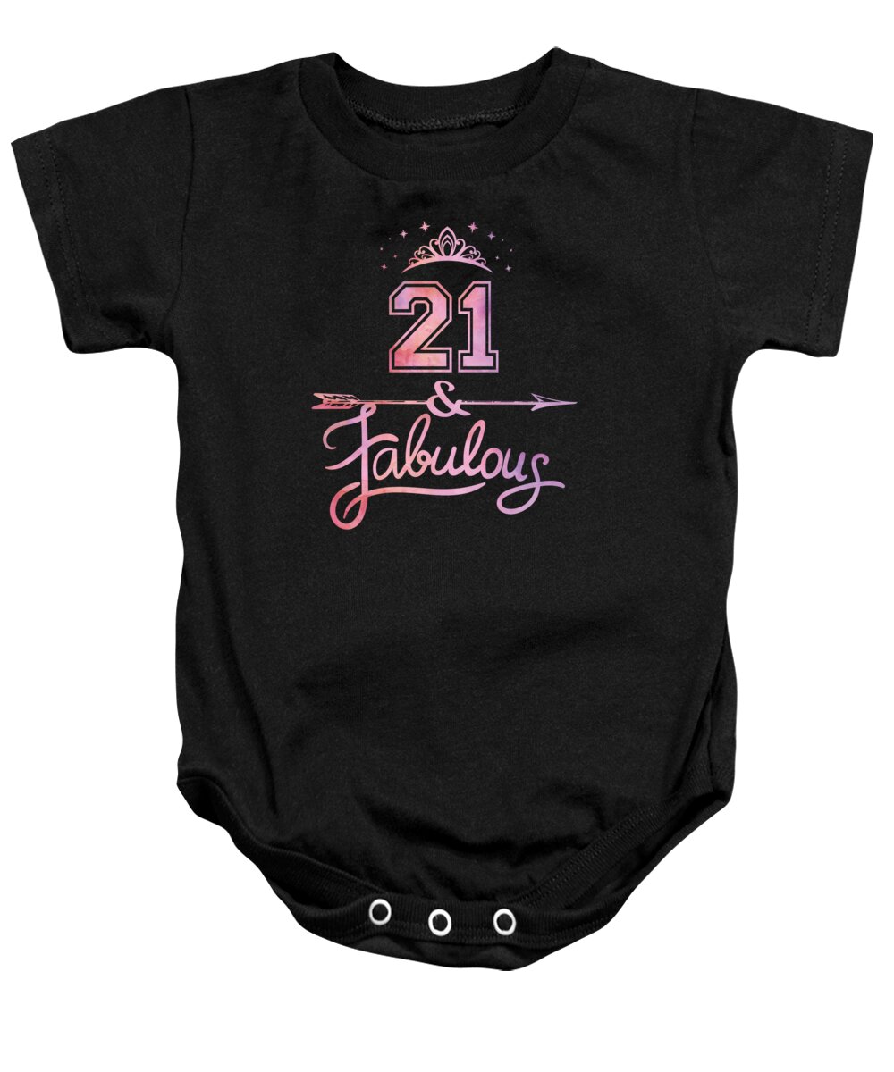 Family Baby Onesie featuring the digital art Women 21 Years Old And Fabulous Happy 21st Birthday print by Art Grabitees