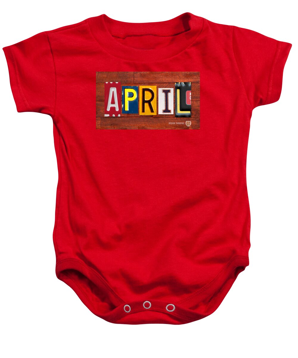 License Baby Onesie featuring the mixed media APRIL License Plate Name Sign Fun Kid Room Decor by Design Turnpike