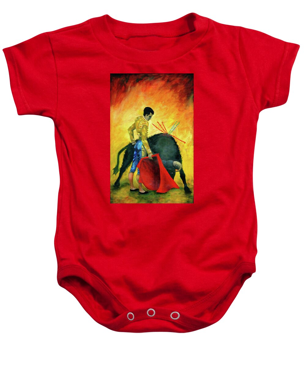 Bull Fighter Baby Onesie featuring the painting Matador by Carol Neal-Chicago