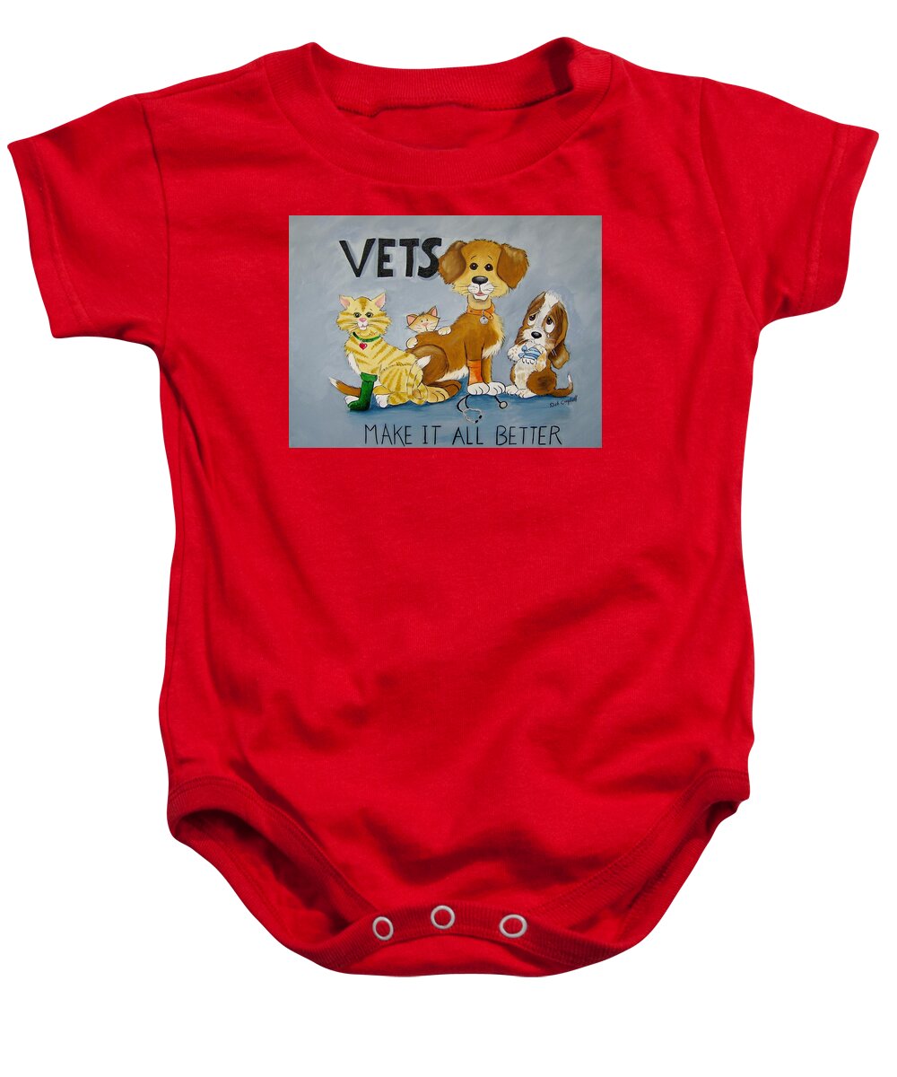 Dogs Baby Onesie featuring the painting Vets Make it All Better by Debra Campbell