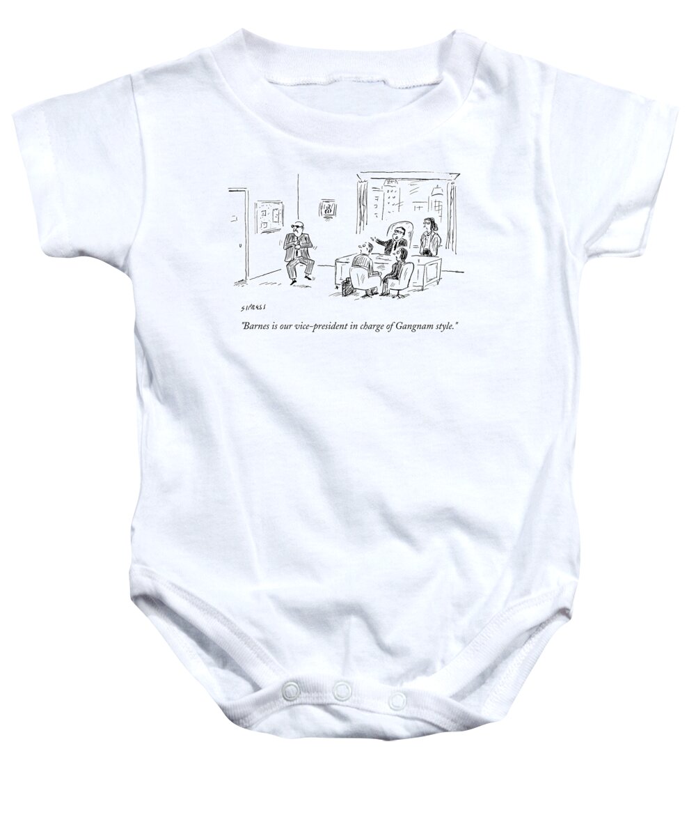 Cartoon Baby Onesie featuring the drawing Barnes Is Our Vice President In Charge Of Gangnam #1 by David Sipress