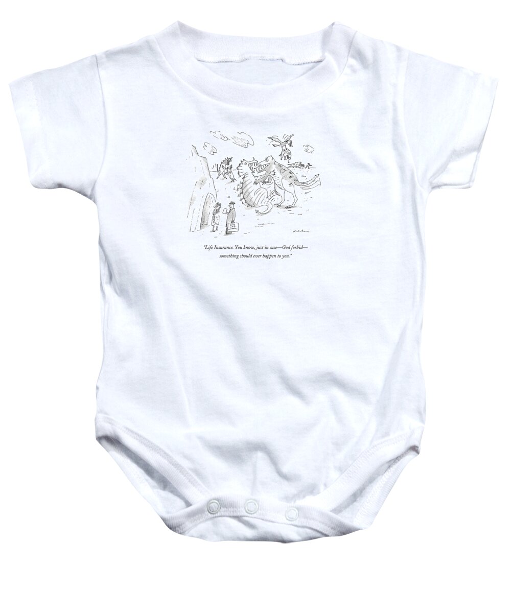 Insurance Baby Onesie featuring the drawing Life Insurance. You Know by Michael Maslin