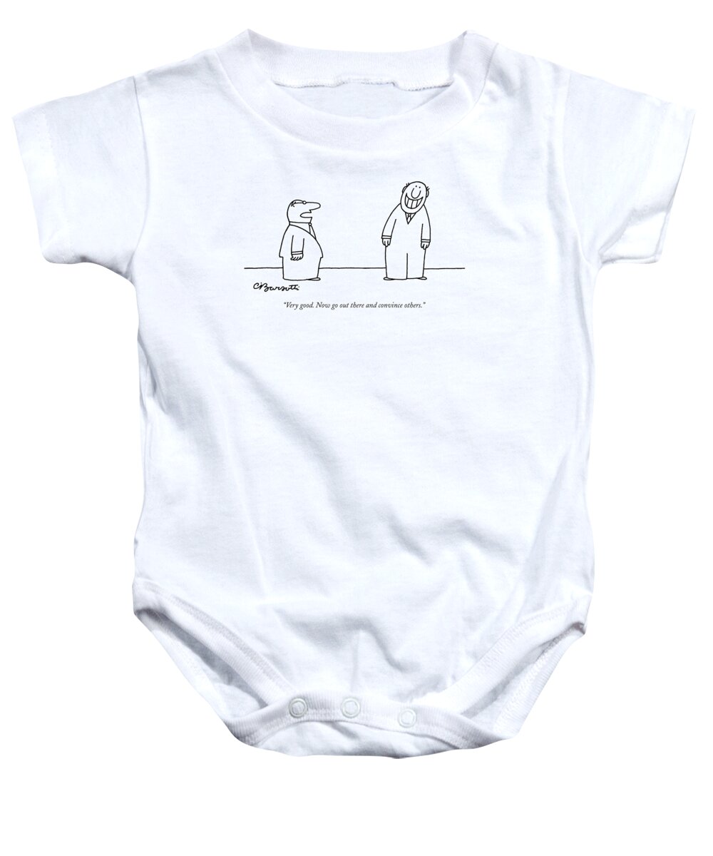 Business Management Hierarchy

(boss Talking To Grinning Executive. ) 120508 Cba Charles Barsotti Baby Onesie featuring the drawing Very Good. Now Go Out There And Convince Others by Charles Barsotti