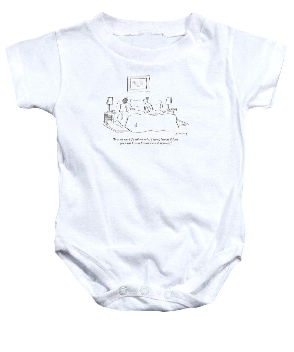 Men Baby Onesie featuring the drawing It Won't Work If I Tell You What I Want by Liza Donnelly