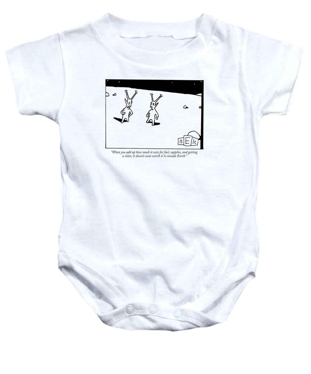 Expenses Baby Onesie featuring the drawing When You Add Up How Much It Costs For Fuel by Bruce Eric Kaplan