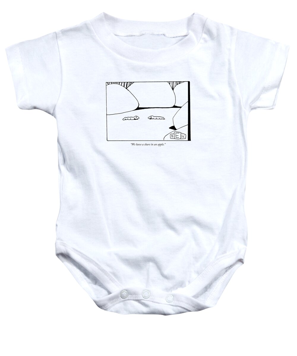 Worm Baby Onesie featuring the drawing We Have A Share In An Apple by Bruce Eric Kaplan