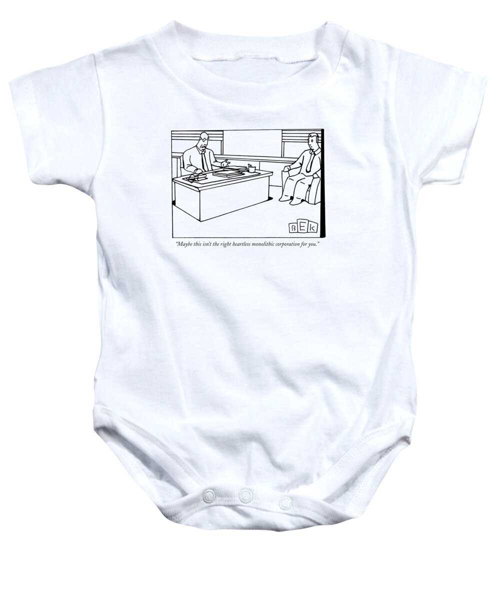 Business Baby Onesie featuring the drawing Maybe This Isn't The Right Heartless Monolithic by Bruce Eric Kaplan