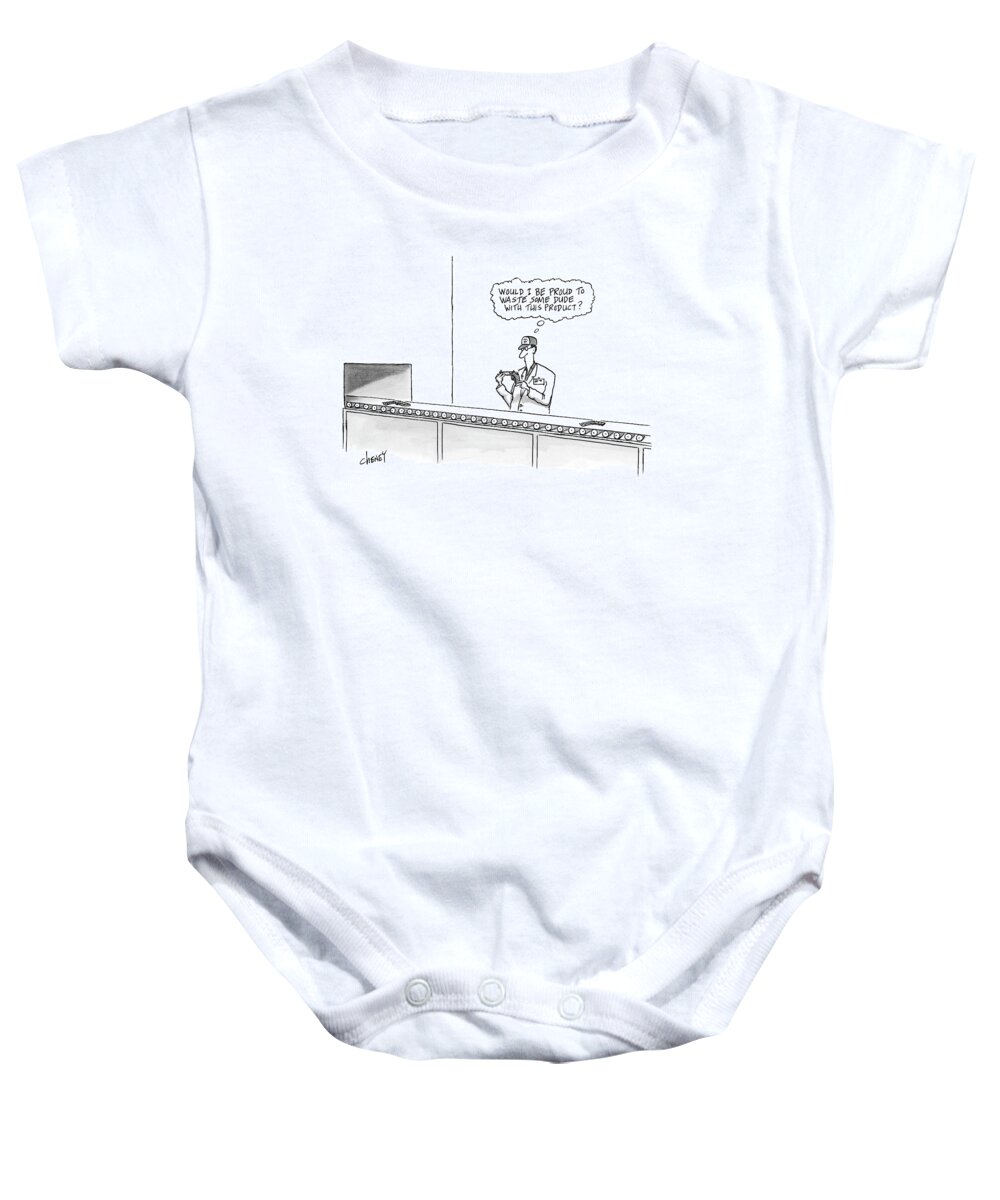 Workers Motivation Guns Baby Onesie featuring the drawing New Yorker May 16th, 2005 by Tom Cheney