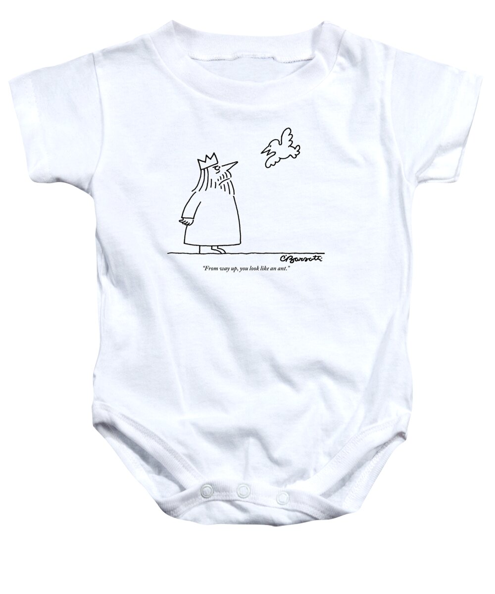 Royalty Baby Onesie featuring the drawing A Bird Hovering Very Close To A King Says To Him by Charles Barsotti