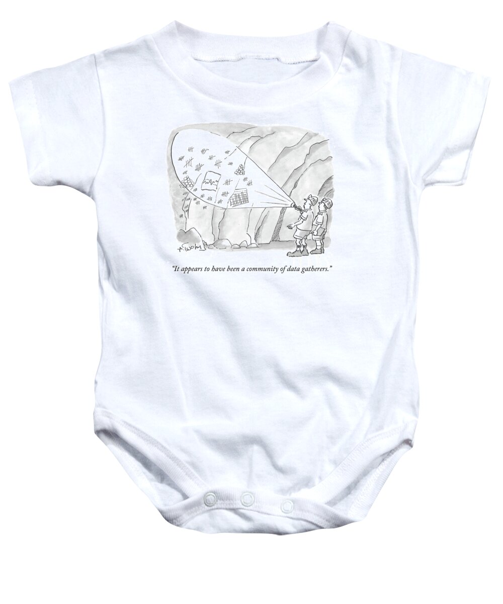 It Appears To Have Been A Community Of Data Gatherers.' Baby Onesie featuring the drawing A Community Of Data Gatherers by Mike Twohy