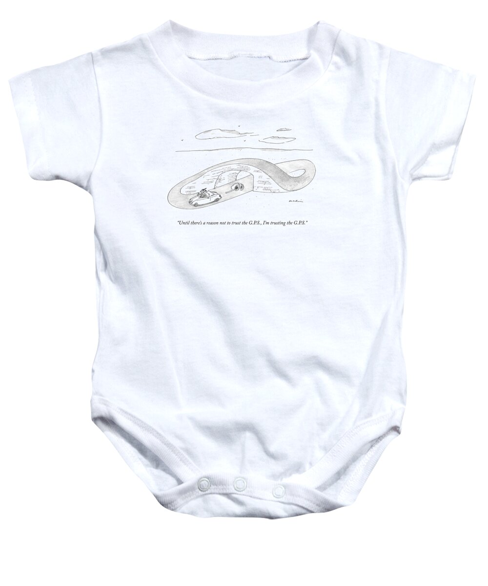 Gps Baby Onesie featuring the drawing A Couple In A Car Drive Around An Infinite by Michael Maslin