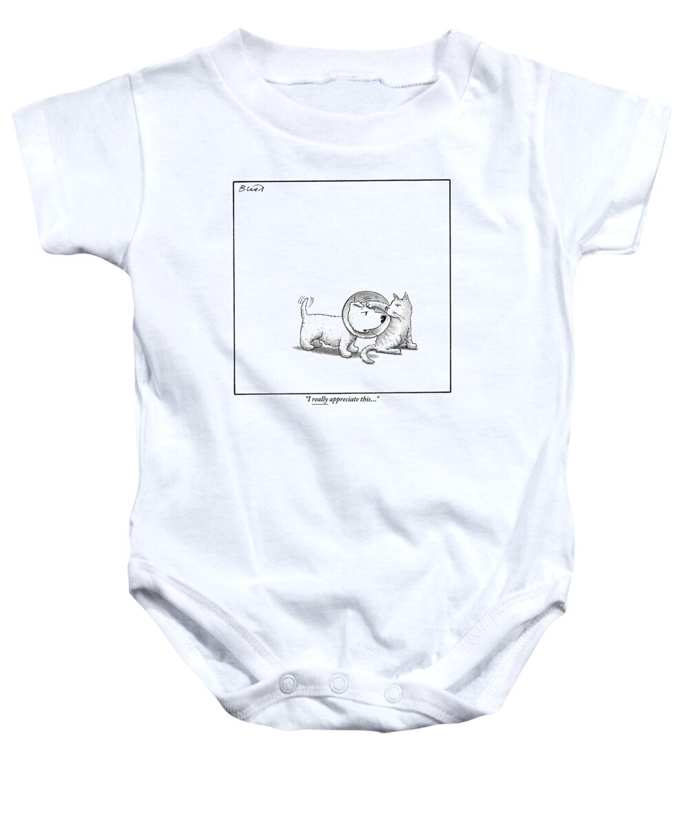 Dogs With Cats Baby Onesie featuring the drawing A Dog With A Neck Cone Is Having His Head by Harry Bliss