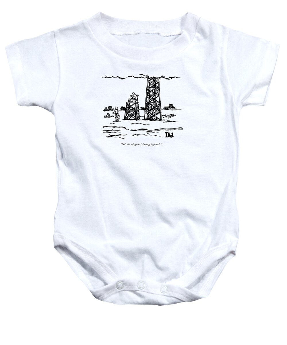 Oil Baby Onesie featuring the drawing A Lifeguard Speaks To A Woman On The Beach. Next by Drew Dernavich