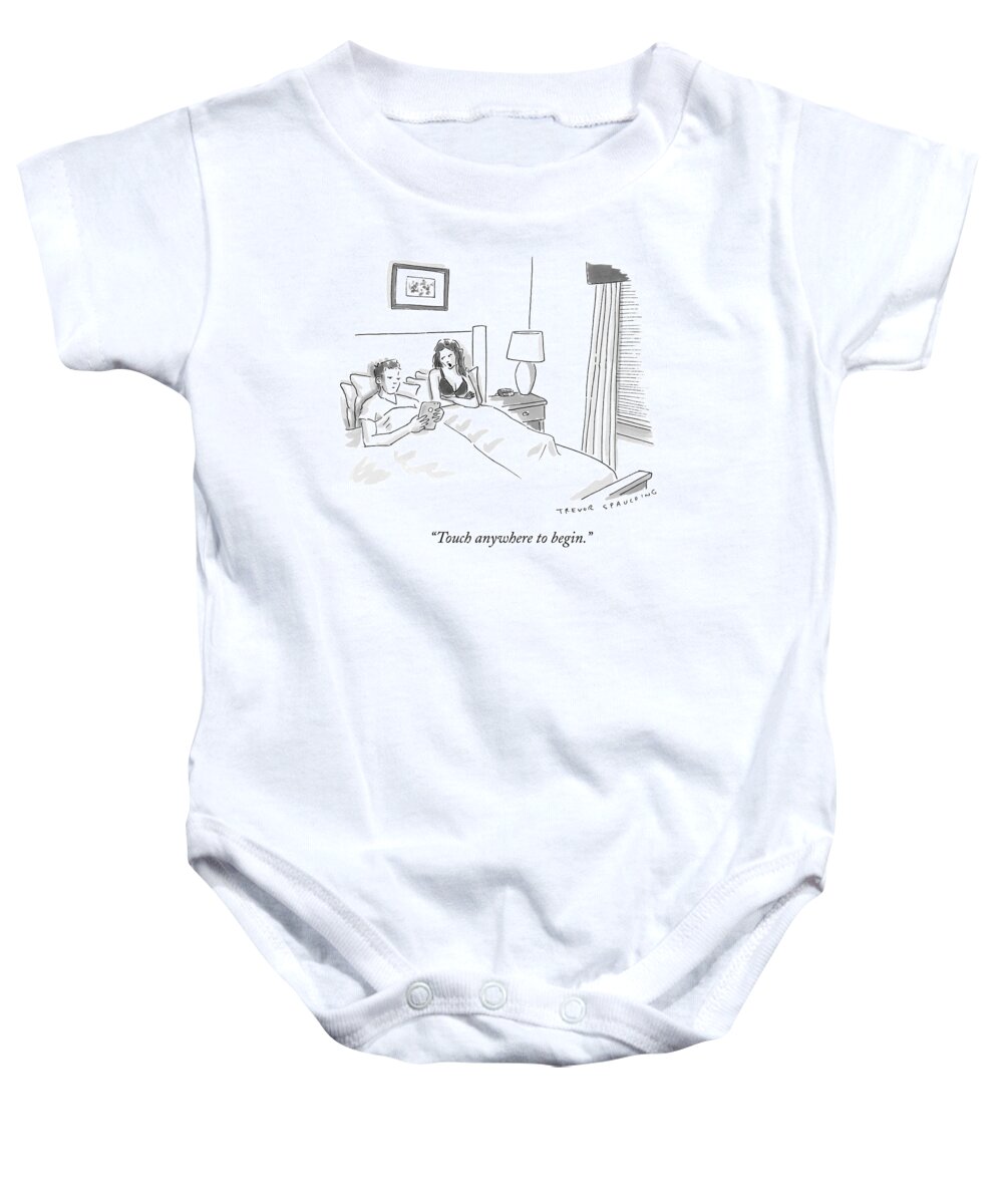 Touch Anywhere To Begin. Baby Onesie featuring the drawing A Sexually Frustrated Wife In Bed Speaks by Trevor Spaulding