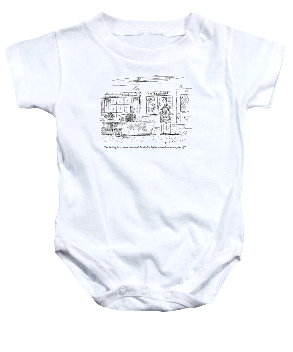 A Student Goes To The Career Office For Advice On Choosing A Career That Won't Become Obsolete. Baby Onesie featuring the drawing A Student Goes To The Career Office For Advice by Barbara Smaller