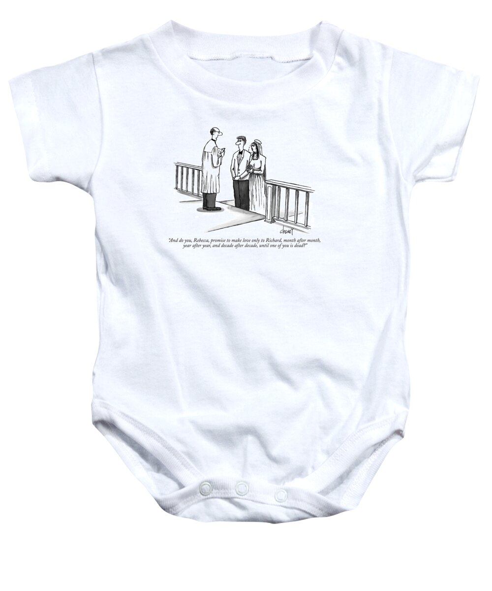 Relationships Baby Onesie featuring the drawing And Do You, Rebecca, Promise To Make Love Only by Tom Cheney