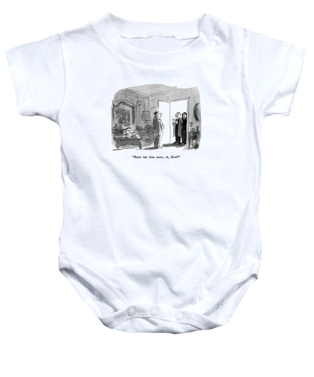 

 Couple At Door To Man In His Pajamas Baby Onesie featuring the drawing Better Late Than by James Stevenson