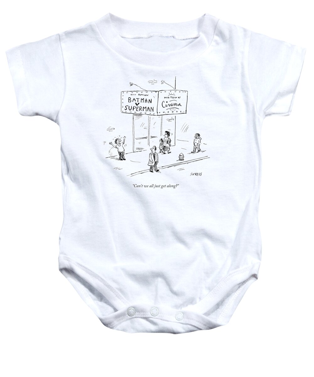 Can't We All Just Get Along?' Baby Onesie featuring the drawing Can't We All Just Get by David Sipress