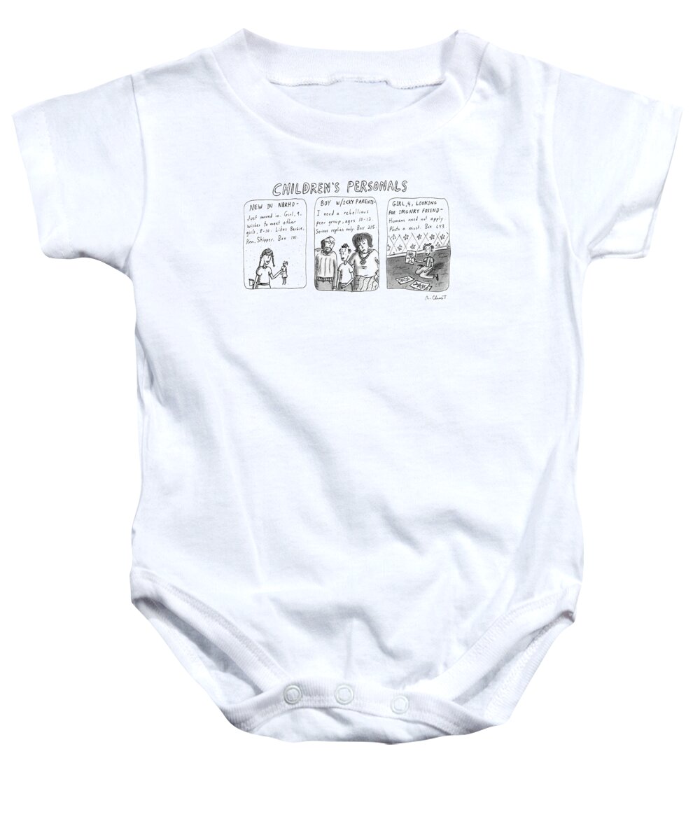 'children's Personals' 
(three-panel Drawing Of Various Personal Ads Written By Children.)
Psychology Baby Onesie featuring the drawing 'children's Personals' by Roz Chast