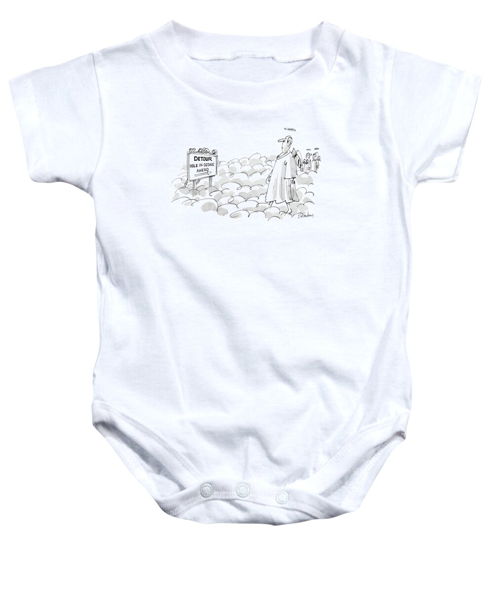 06/12 Baby Onesie featuring the drawing Detour: Hole In Ozone Ahead by Dana Fradon