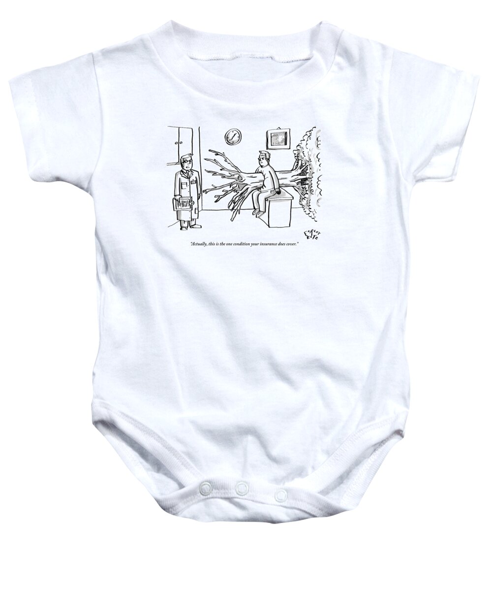 Insurance Baby Onesie featuring the drawing Doctor To Patient With Tree Through His Torso by Farley Katz