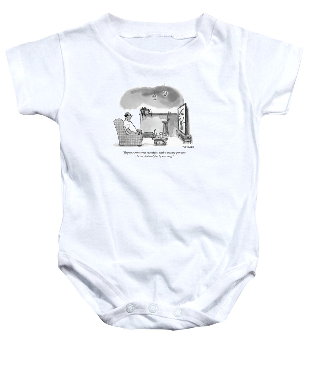 Trump Baby Onesie featuring the drawing Expect Tweetstorms Overnight by Pat Byrnes