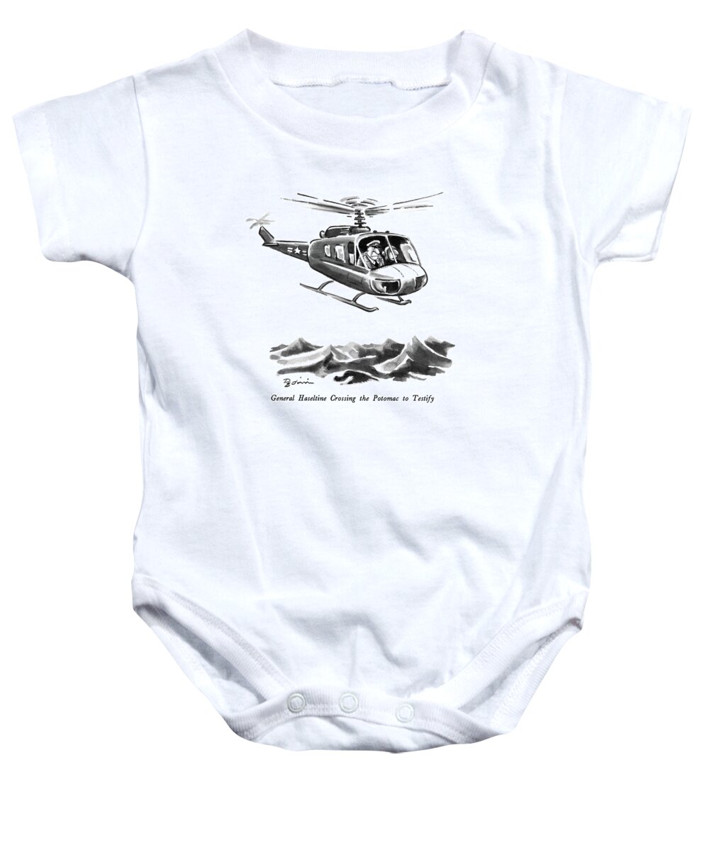 General Haseltine Crossing The Potomac To Testify

General Haseltine Crossing The Potomac To Testify.title.general In Helicopter Over Water.refers To Scandals In Washington. 
Military Baby Onesie featuring the drawing General Haseltine Crossing The Potomac To Testify by Eldon Dedini