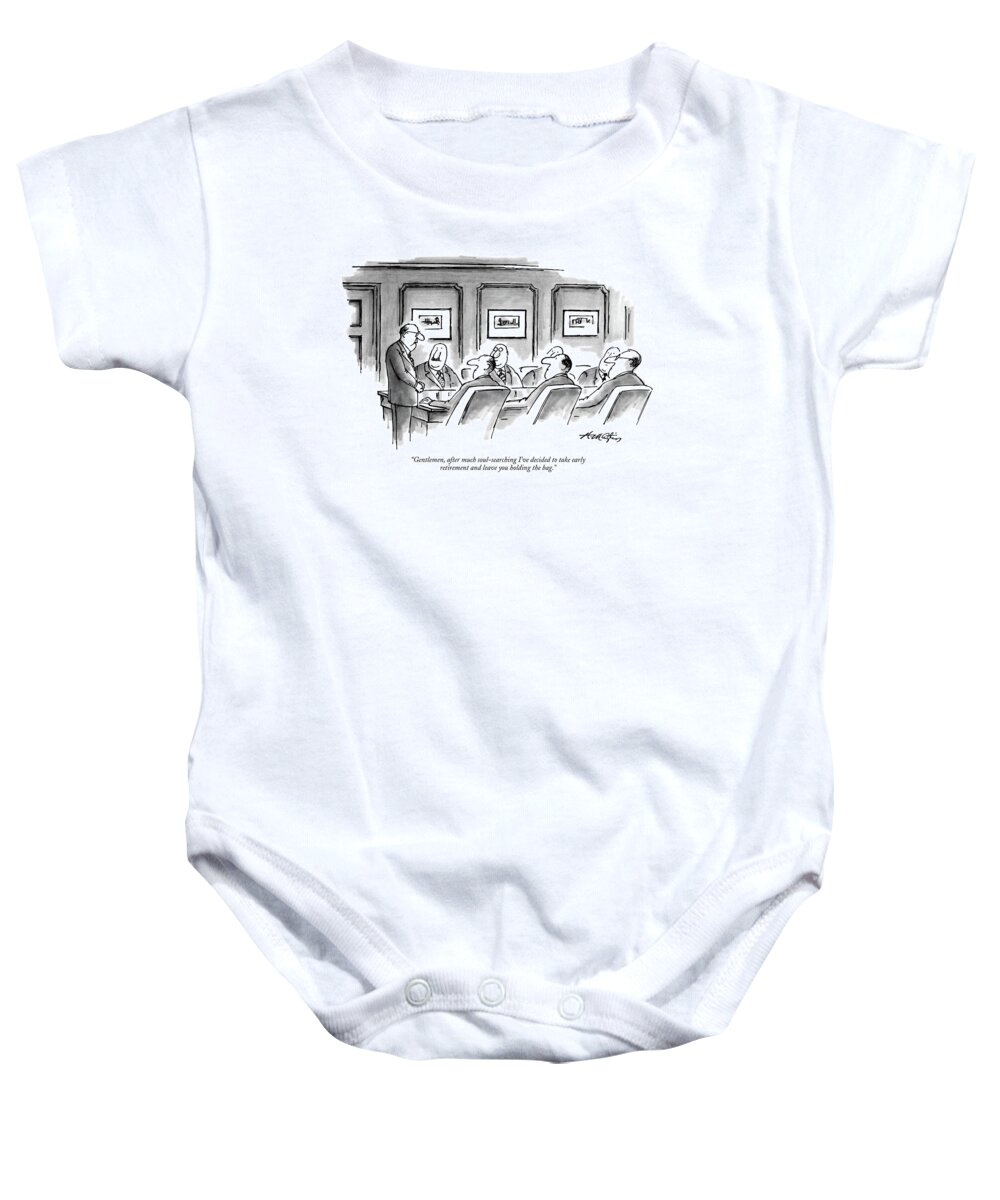
(man Speaks To Other Executives In A Board Meeting Who Are Sitting At A Conference Table.)
Meetings Baby Onesie featuring the drawing Gentlemen, After Much Soul-searching I've Decided by Henry Martin