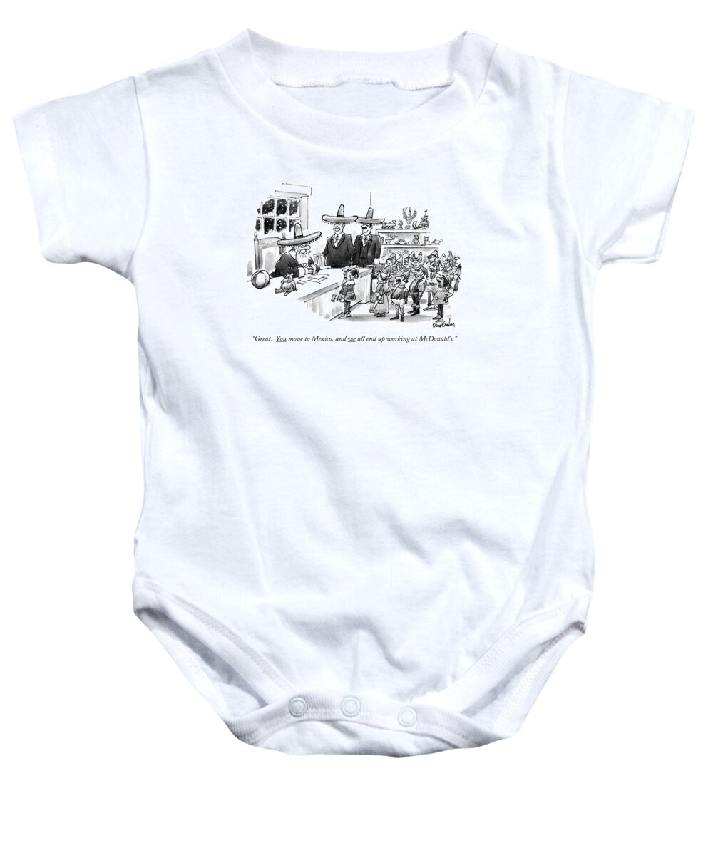 Holidays Baby Onesie featuring the drawing Great. You Move To Mexico by Dana Fradon
