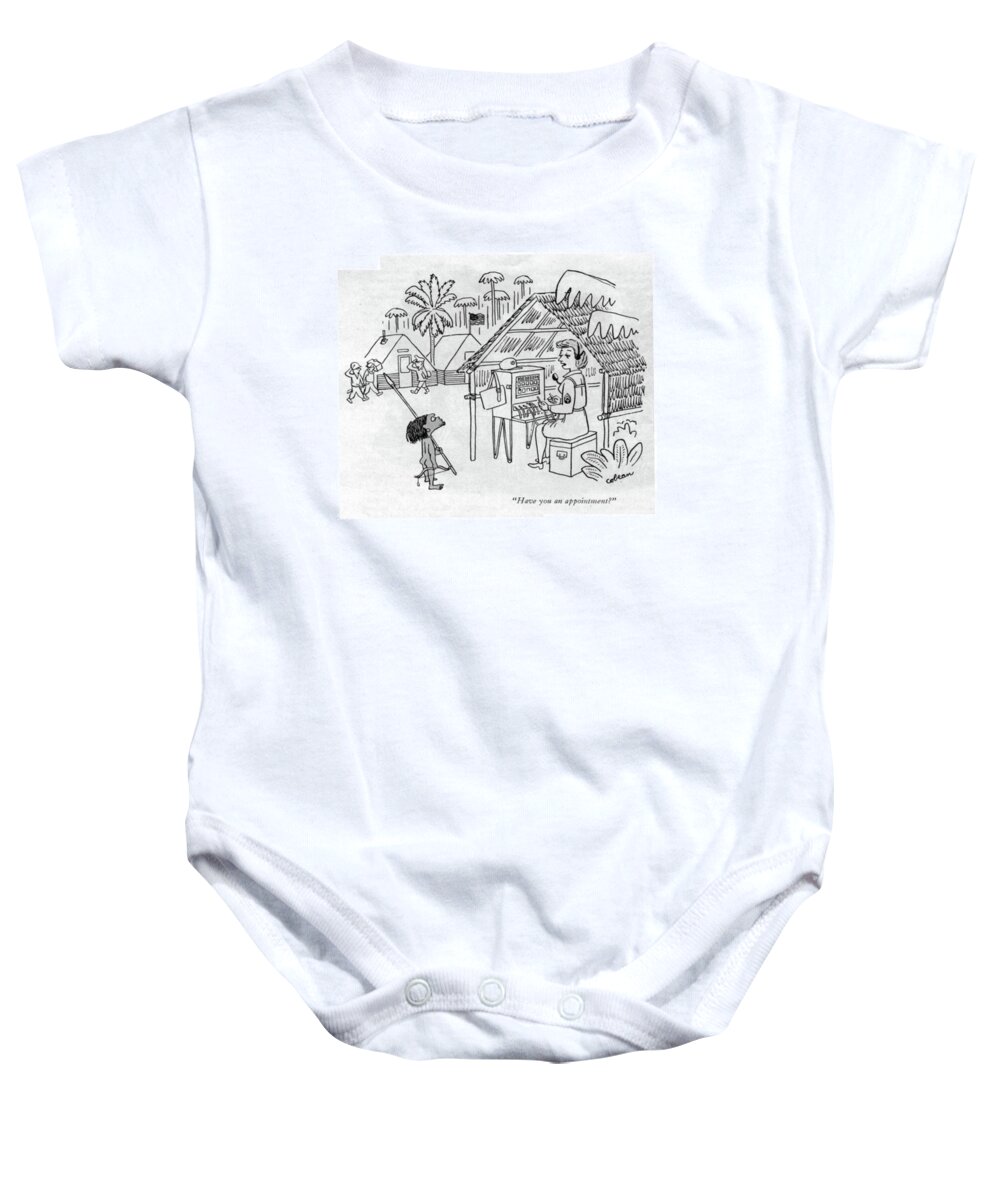113444 Sco Sam Cobean Military Switchboard Operator To Pacific Islands Native.
 Africa African Amazon Appointment Asia Head Hunter Hunters Island Islands Japan Japanese Melanesia Micronesia Military Native Natives Operator Paci?c Polynesia Primitive South Switchboard Tribal Tribe War World Wwii Baby Onesie featuring the drawing Have You An Appointment? by Sam Cobean