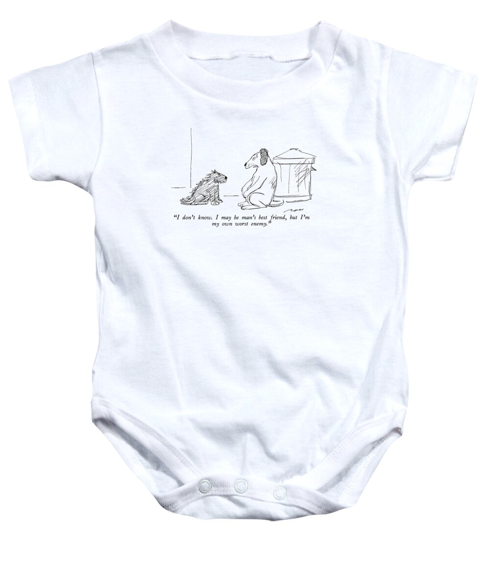 
Dogs Baby Onesie featuring the drawing I Don't Know. I May Be Man's Best Friend by Al Ross