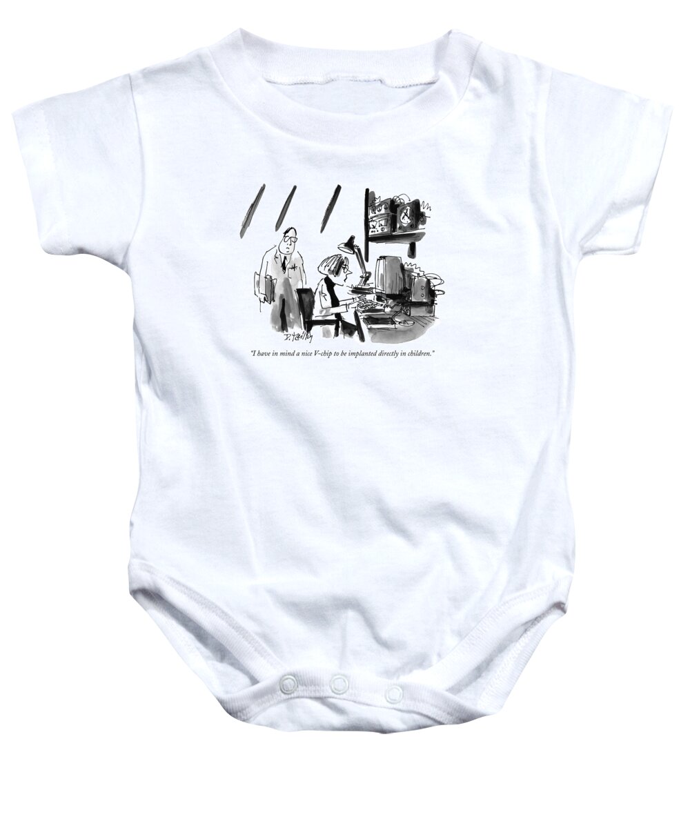 Technology Baby Onesie featuring the drawing I Have In Mind A Nice V-chip To Be Implanted by Donald Reilly