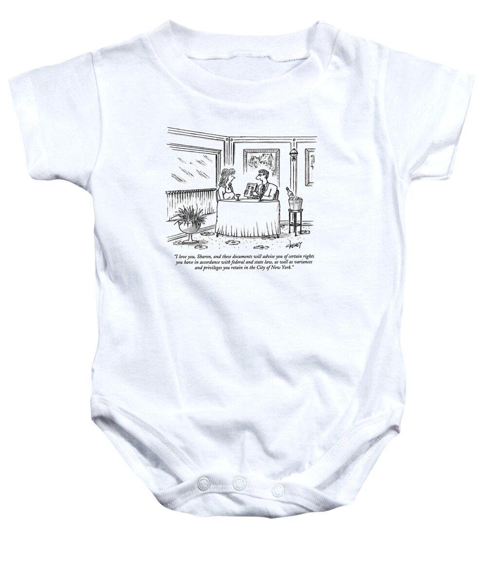 (man Says To Woman In A Restaurant As He Hands Her A Stack Of Legal Papers) Baby Onesie featuring the drawing I Love You, Sharon, And These Documents by Tom Cheney