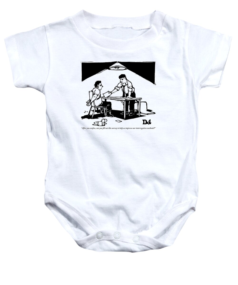 Police-investigations Baby Onesie featuring the drawing In A Stereotypical Interrogation Room by Drew Dernavich